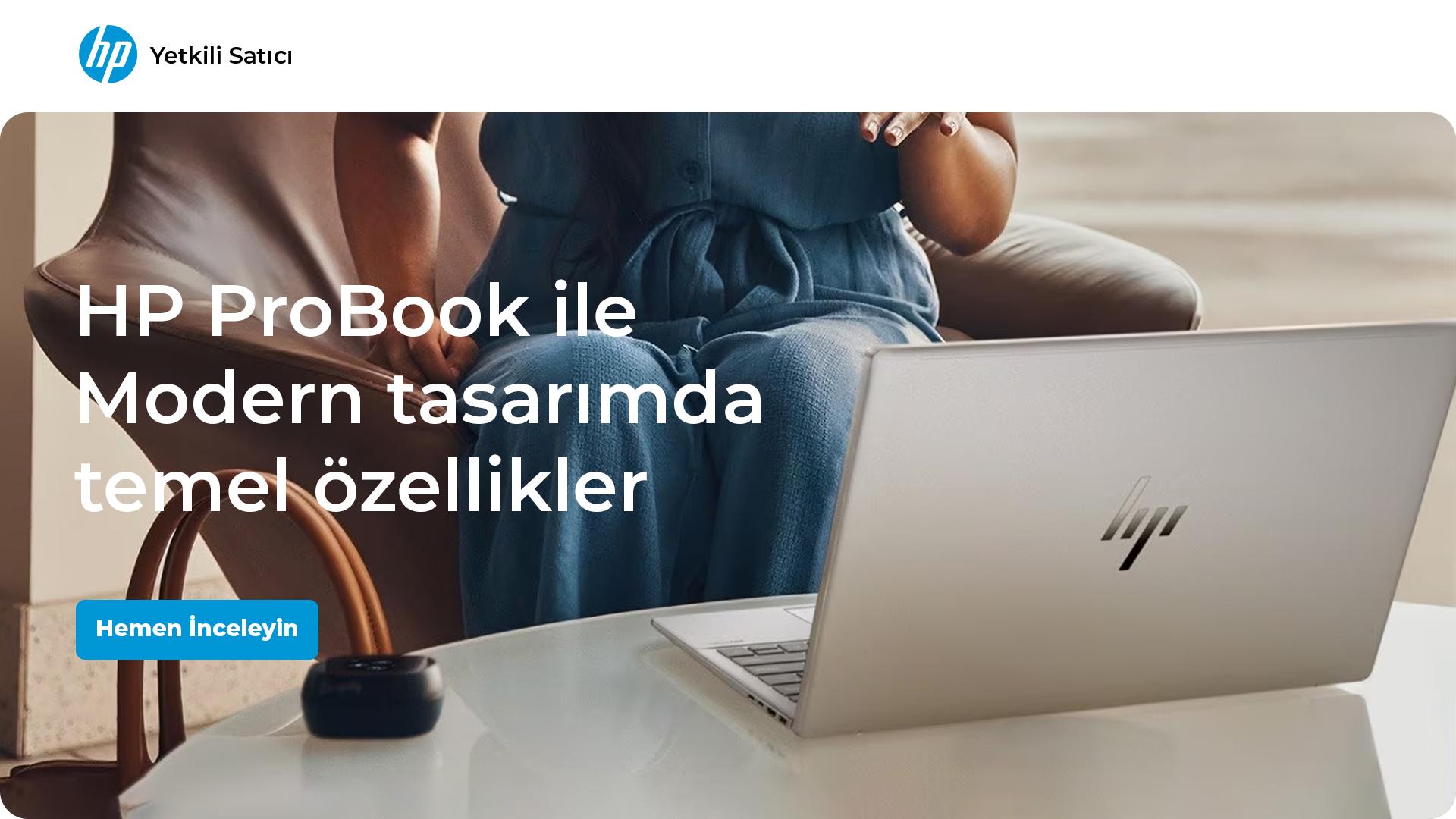 HP ProBook ile Gücünüze Güç Katın
